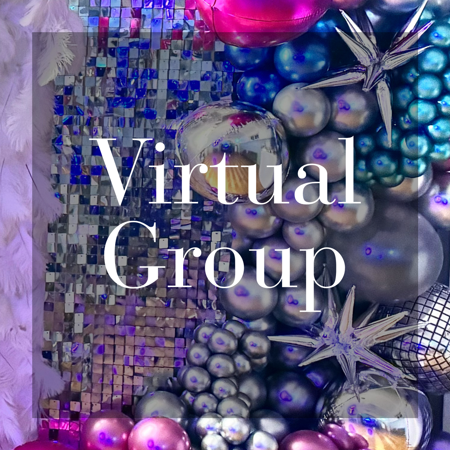 VIRTUAL GROUP BALLOON ARTISTRY TRAINING